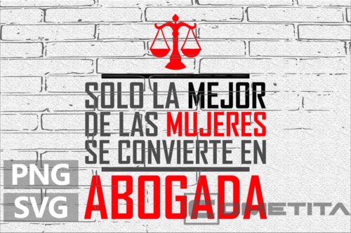 Solo la Mejor de las Mujeres se Convierte en Abogada – Gráfico Vector