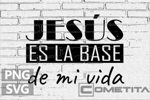 Jesus es la Base de mi Vida – Gráfico Vector Religioso
