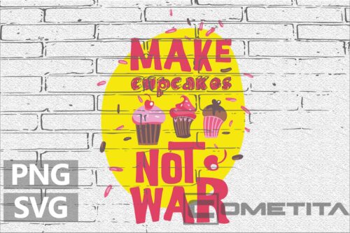 Make Cupcakes, Not War – Gráfico Vector Gratuito Para Sublimados