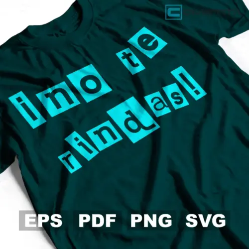 Plantilla Vector Motivacional "No Te Rindas" Para Imprimir, Sublimar y Cortar (EPS, SVG, PNG y PDF)